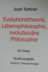 Evolutionstheorie, Lebensphilosophie, evolutionäre Philosophie