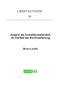 Ungarn als Investitionsstandort im Vorfeld der EU-Erweiterung