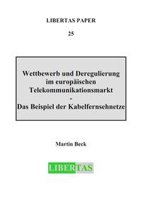 Wettbewerb und Deregulierung im europäischen Telekommunikationsmarkt