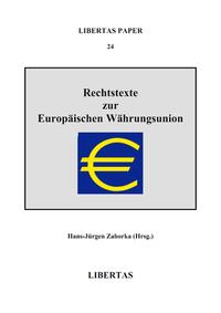 Rechtstexte zur Europäischen Währungsunion