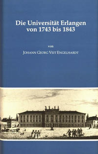 Die Universität Erlangen von 1743 bis 1843