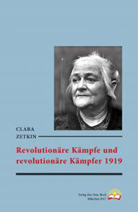 Revolutionäre Kämpfe und revolutionäre Kämpfer 1919