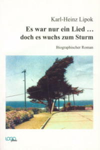 Es war nur ein Lied... doch es wuchs zum Sturm