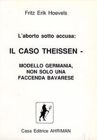 L'aborto sotto accusa: Il caso Theissen