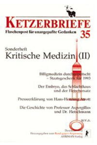 Kritische Medizin / Billigmedizin durchgepeitscht - Staatsgeschenk für 1993