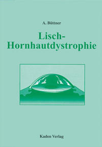 Lisch-Hornhautdystrophie