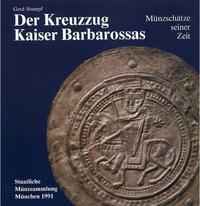 Der Kreuzzug Kaiser Barbarossas