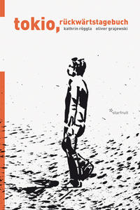 tokio, rückwärtstagebuch