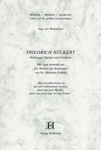 Friedrich Rückert - Weltbürger, Dichter und Gelehrter