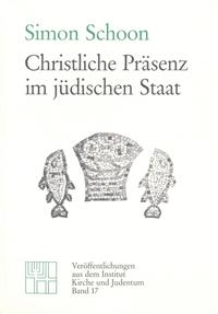 Christliche Präsenz im jüdischen Staat