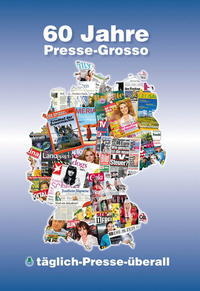 60 Jahre Presse-Grosso