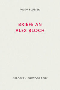 Briefe an Alex Bloch