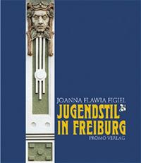Jugendstil in Freiburg