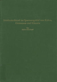 Süddeutschland im Spannungsfeld von Kelten, Germanen und Römern