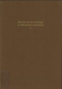 Berichte zur Archäologie an Mittelrhein und Mosel