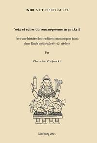 Voix et échos du roman-poème en prakrit