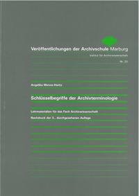 Schlüsselbegriffe der Archivterminologie