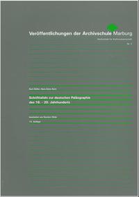 Schrifttafeln zur deutschen Paläographie des 16. - 20. Jahrhunderts