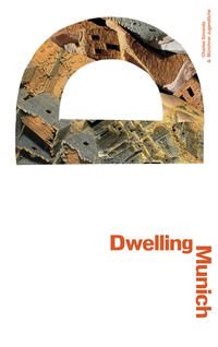 "Dwelling Munich"