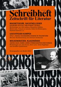 SCHREIBHEFT 91: Magnetiseure, Nachthellseher - Raymond Roussel und Robert Desnos / Wolkenkratzer, Klagewände - 