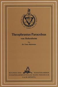 Theophrastus Paracelsus von Hohenheim