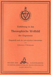 Einführung in das theosophische Weltbild der Gegenwart