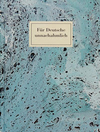 Für Deutsche unnachahmlich