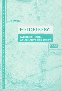 Heidelberg. Jahrbuch zur Geschichte der Stadt