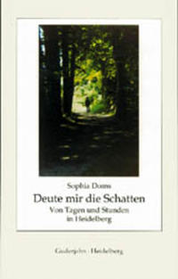 Deute mir die Schatten