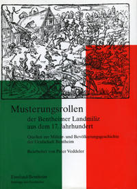 Emsland /Bentheim. Beiträge zur neueren Geschichte / Bd. 16 Musterungsrollen der Bentheimer Landmiliz aus dem 17. Jahrhundert