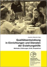 Qualitätsentwicklung in Einrichtungen und Diensten der Erziehungshilfe