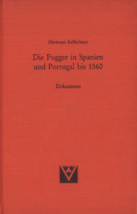 Die Fugger in Spanien und Portugal bis 1560
