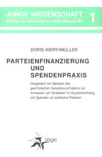 Parteienfinanzierung und Spendenpraxis