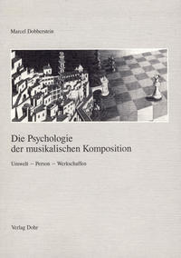 Die Psychologie der musikalischen Komposition