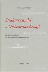 Strukturwandel der Orchesterlandschaft