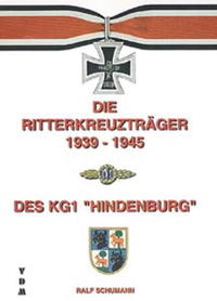 Die Ritterkreuzträger 1939-1945