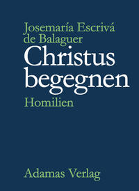 Christus begegnen