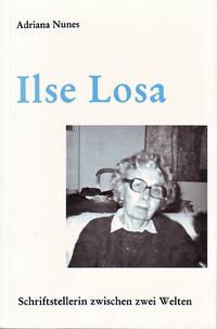Ilse Losa, Schriftstellerin zwischen zwei Welten