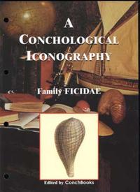 A Conchological Iconography. Loseblattausgabe / A Conchological Iconography. Loseblattausgabe