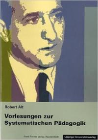 Vorlesungen zur Systematischen Pädagogik
