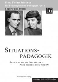 Franz-Fischer-Jahrbücher für Philosophie und Pädagogik / Situationspädagogik