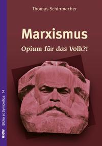 Marxismus – Opium für das Volk?!