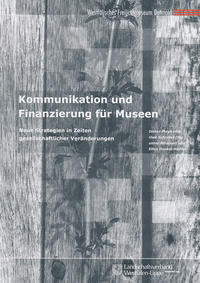 Kommunikation und Finanzierung für Museen