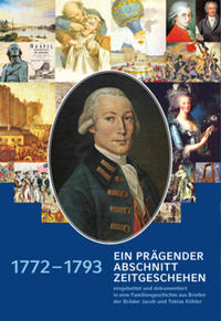 1772 – 1793 ein prägender Abschnitt Zeitgeschehen