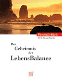 Das Geheimnis der LebensBalance