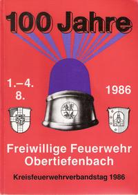 100 Jahre Freiwillige Feuerwehr Obertiefenbach