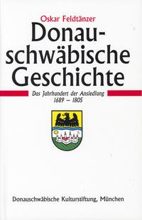 Donauschwäbische Geschichte / Donauschwäbische Geschichte - Band I