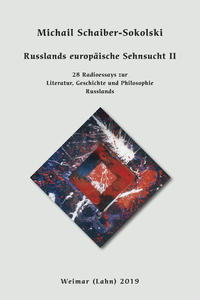 Russlands europäische Sehnsucht II