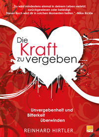 Die Kraft zu vergeben