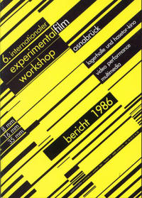 Dokumentation zum 6. Internationalen Experimentalfilm Workshop vom 29.5.-1.6.1986 in Osnabrück